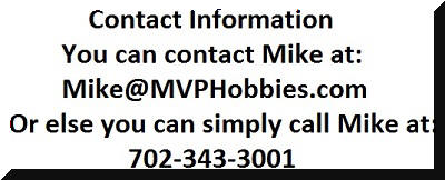 You can call Mike in Las Vegas, Nevada at: 702-343-3001
